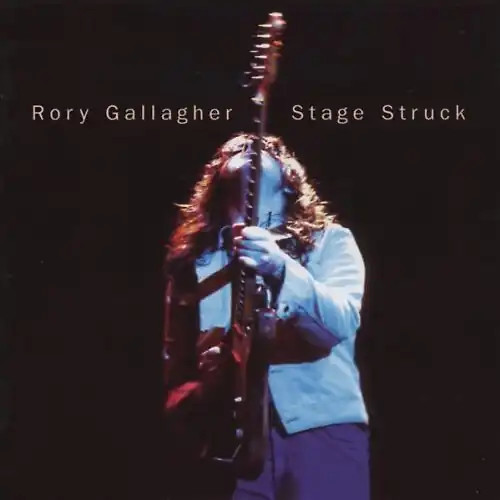 Rory gallagher stage struck - gallagher,