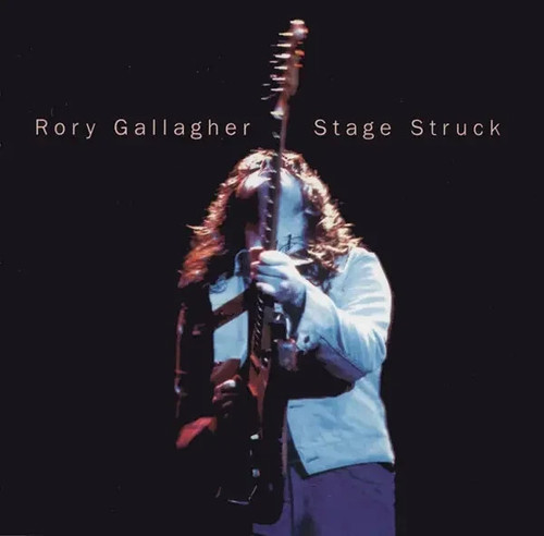Rory gallagher stage struck - -,